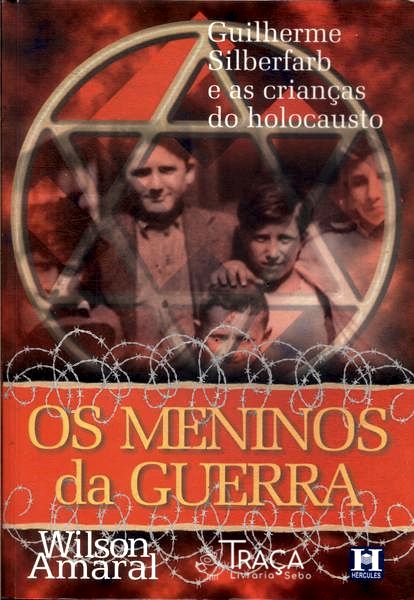 Os Meninos Da Guerra