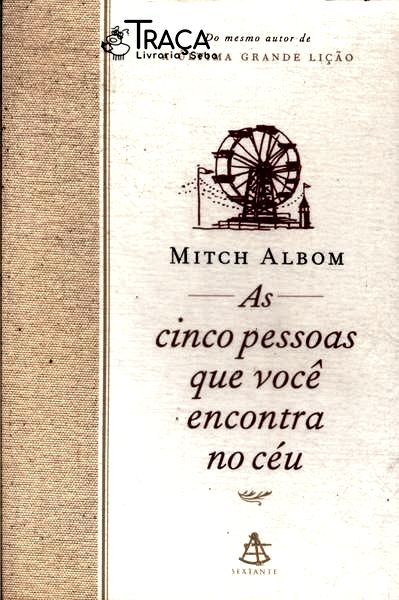 As Cinco Pessoas Que Você Encontra No Céu