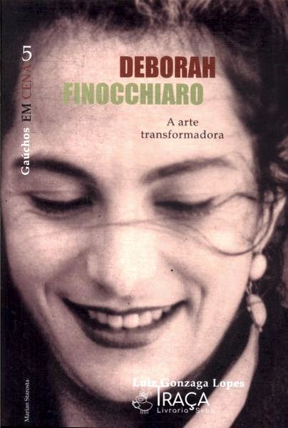 Deborah Finocchiaro: a Arte Transformadora