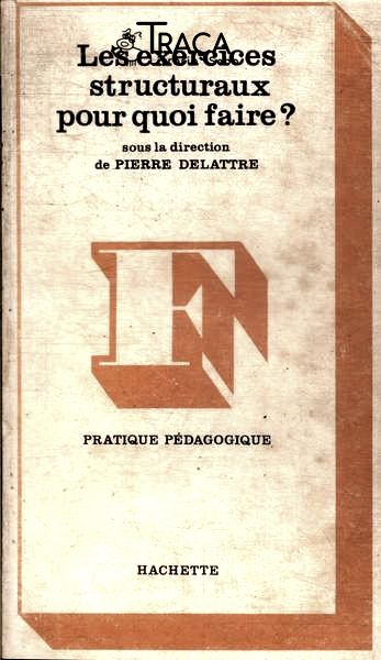 Les Exercices Structuraux Pour Quoi Faire? (1971)