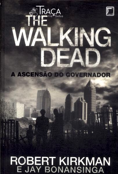 The Walking Dead: a Ascensão do Governador