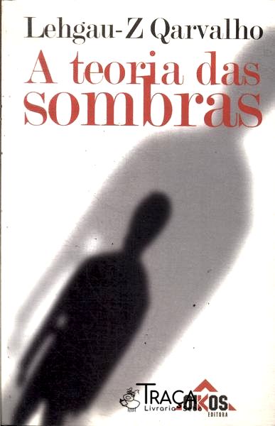 A Teoria das Sombras