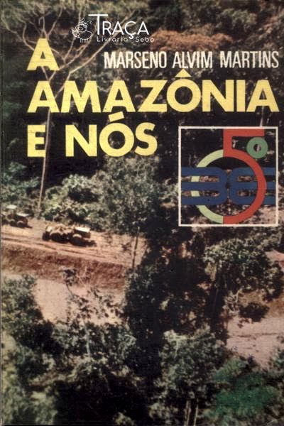 A Amazônia E Nós