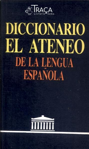 Diccionario El Ateneo de La Lengua Española(1994)