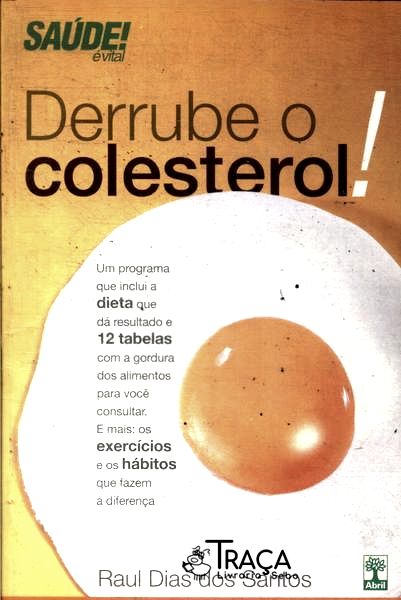 Derrube o Colesterol!