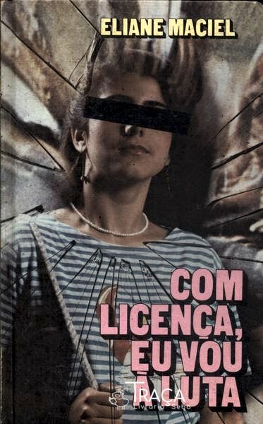 Com Licença Eu Vou a Luta