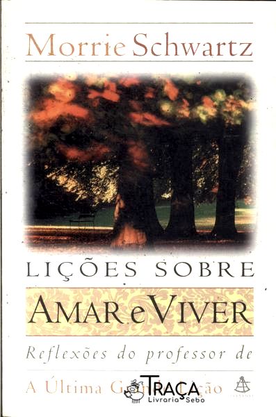 Lições Sobre Amar e Viver
