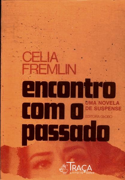 Encontro Com O Passado