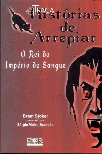História de Arrepiar: o Rei do Império de Sangue
