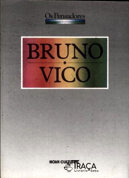 Os Pensadores: Bruno - Vico