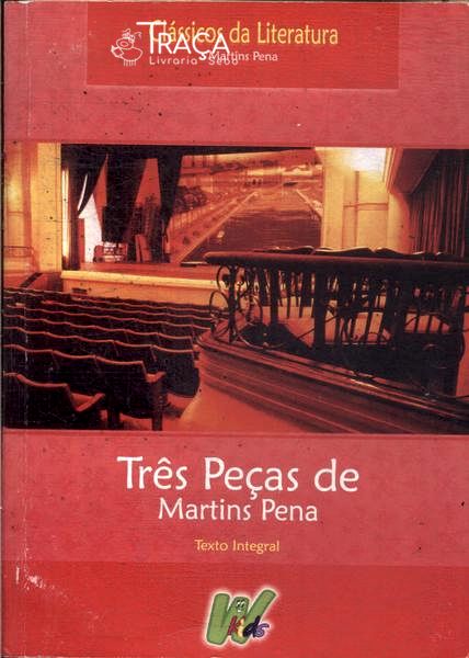 Três Peças de Martins Pena