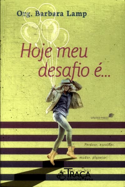 Hoje Meu Desafio É