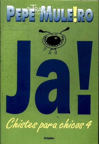 Ja! Chistes Para Chicos Vol 4