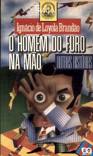 O Homem do Furo Na Mão