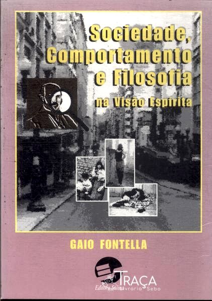 Sociedade, Comportamento e Filosofia Na Visão Espírita