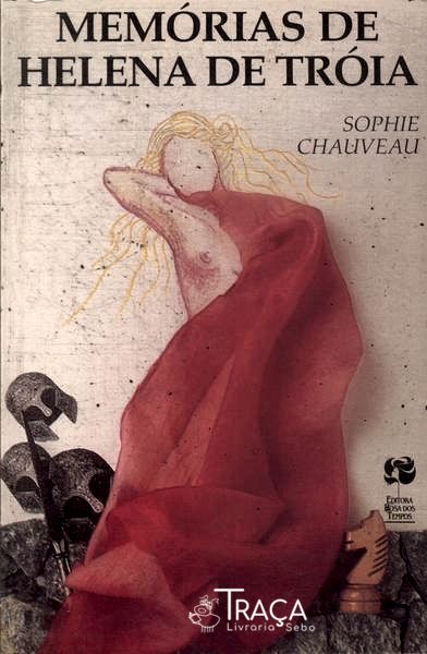 Memórias De Helena De Tróia
