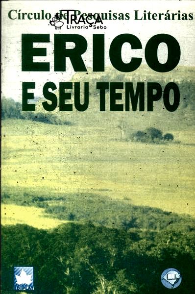 Erico e Seu Tempo