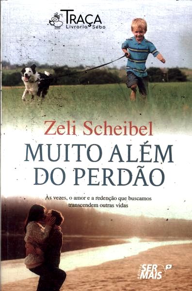 Muito Além do Perdão