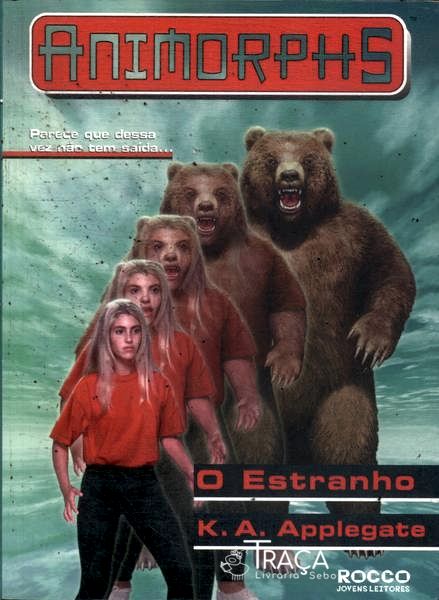 Animorphs: O Estranho