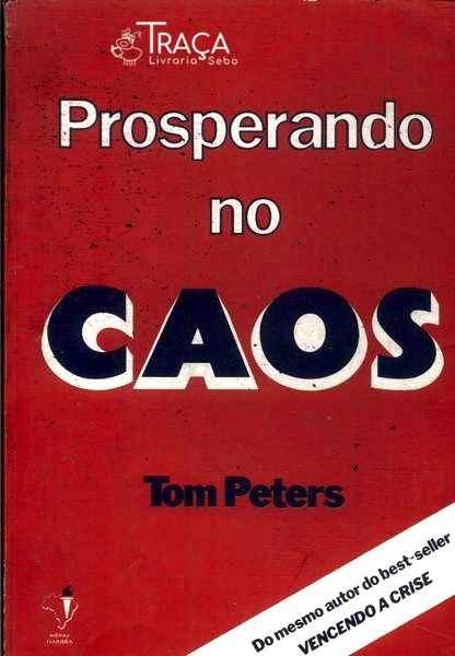Prosperando No Caos