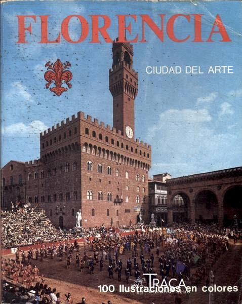 Florencia: Arte Y Storia