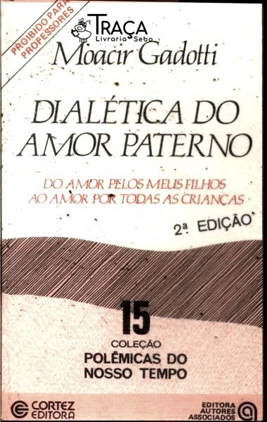 Dialética Do Amor Paterno