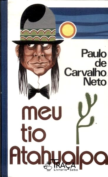 Meu Tio Atahualpa