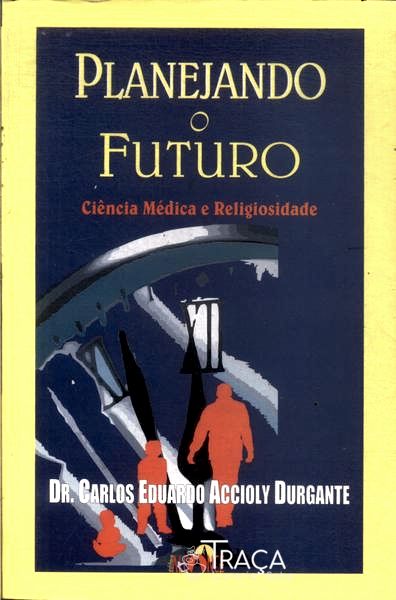 Planejando o Futuro