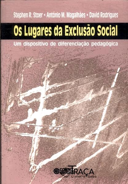 Os Lugares da Exclusão Social