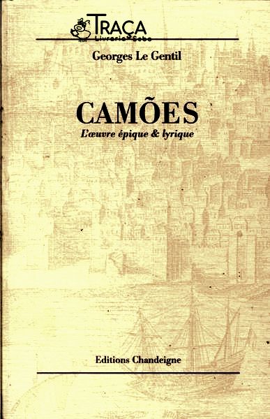 Camões: Loeuvre Épique Et Lyrique