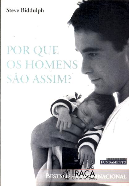 Por Que os Homens São Assim?