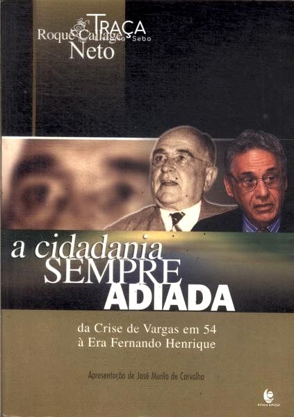 A Cidadania Sempre Adiada