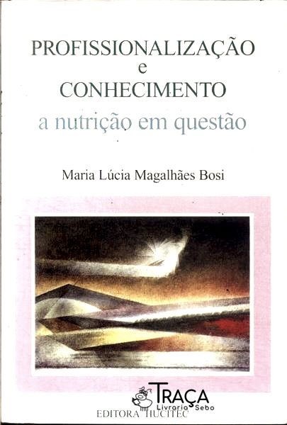 Profissionalização e Conhecimento