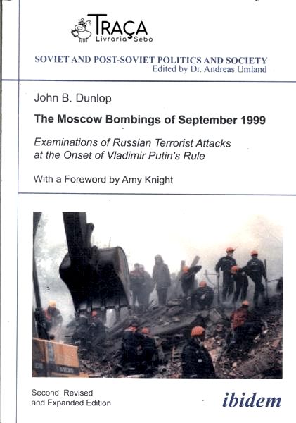 The Moscow Bombings Of September 1999