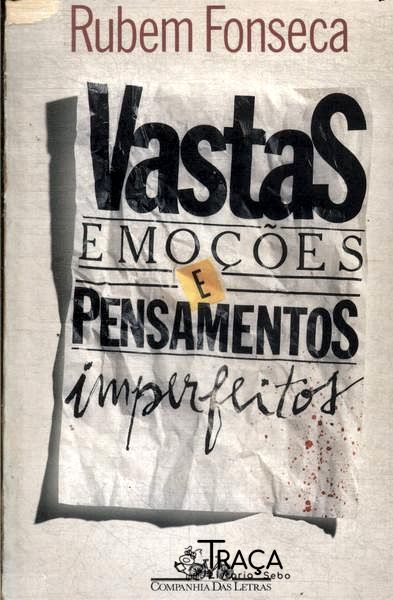 Vastas Emoções e Pensamentos Imperfeitos