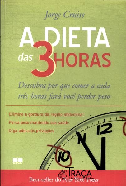 A Dieta das 3 Horas