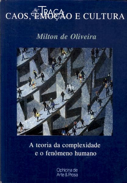 Caos Emoção E Cultura