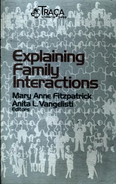Explaining Family Interactions