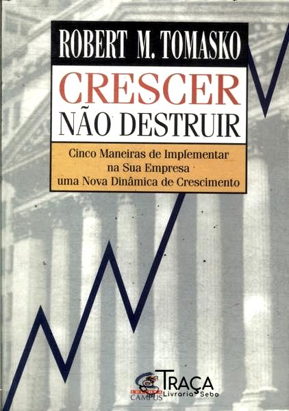 Crescer Não Destruir