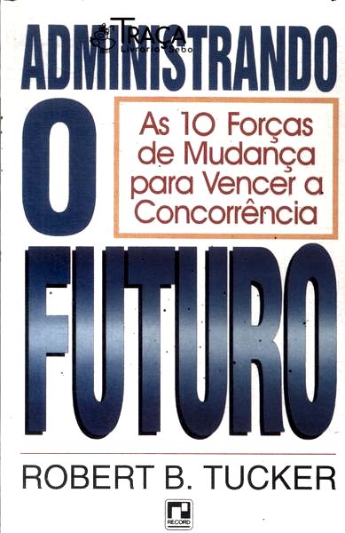 Administrando o Futuro
