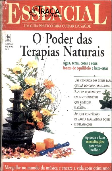 Essencial: o Poder das Terapias Naturais