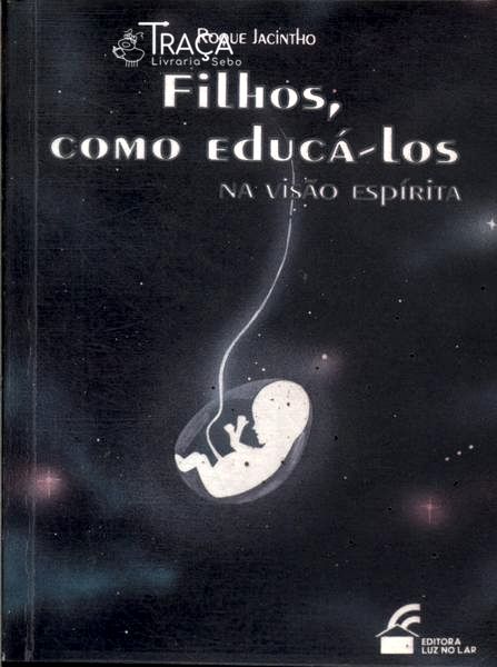 Filhos, Como Educá-los