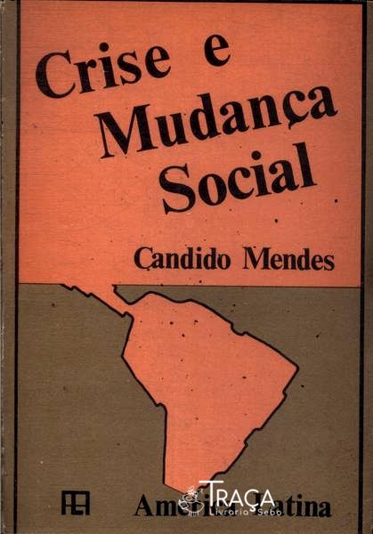 Crise e Mudança Social