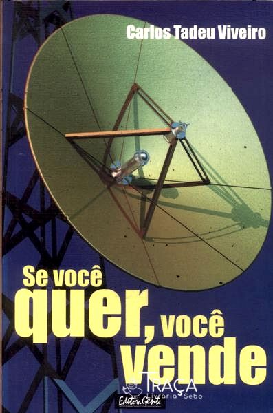 Se Você Quer, Você Vende