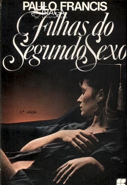 Filhas Do Segundo Sexo