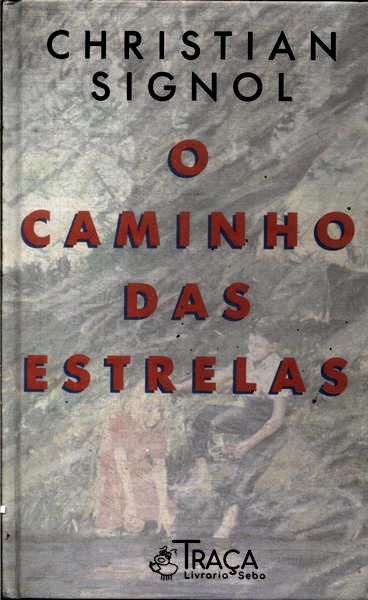 O Caminho das Estrelas