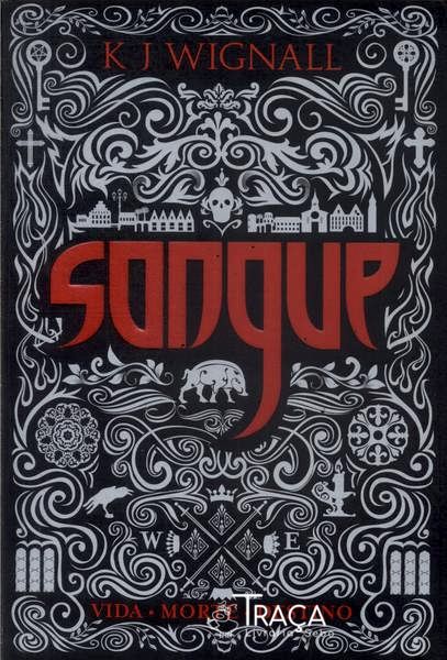 Sangue: Vida Morte Destino