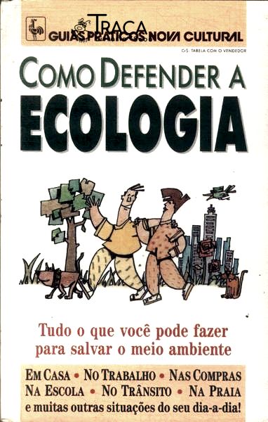 Como Defender a Ecologia