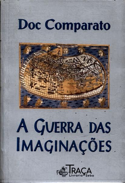 A Guerra Das Imaginações