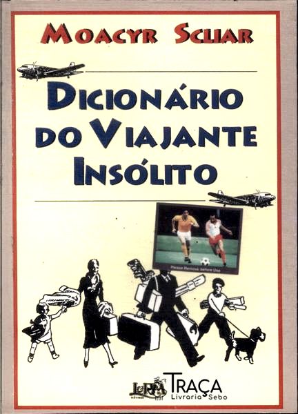 Dicionário do Viajante Insólito
